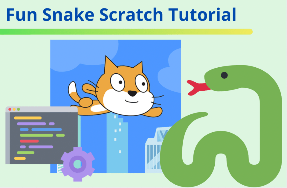 Snake Scratch Tutorial: Step By Step - Create & Learn