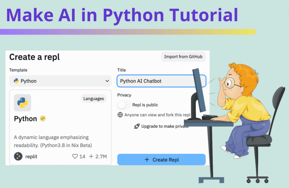 how-to-make-ai-in-python-tutorial-create-learn