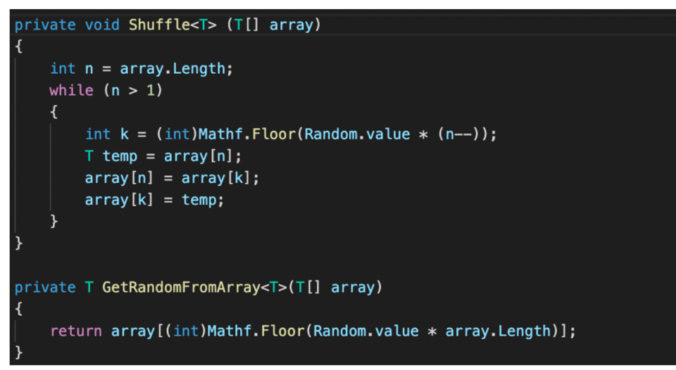 Implement our Shuffle and GetRandomFromArray functions